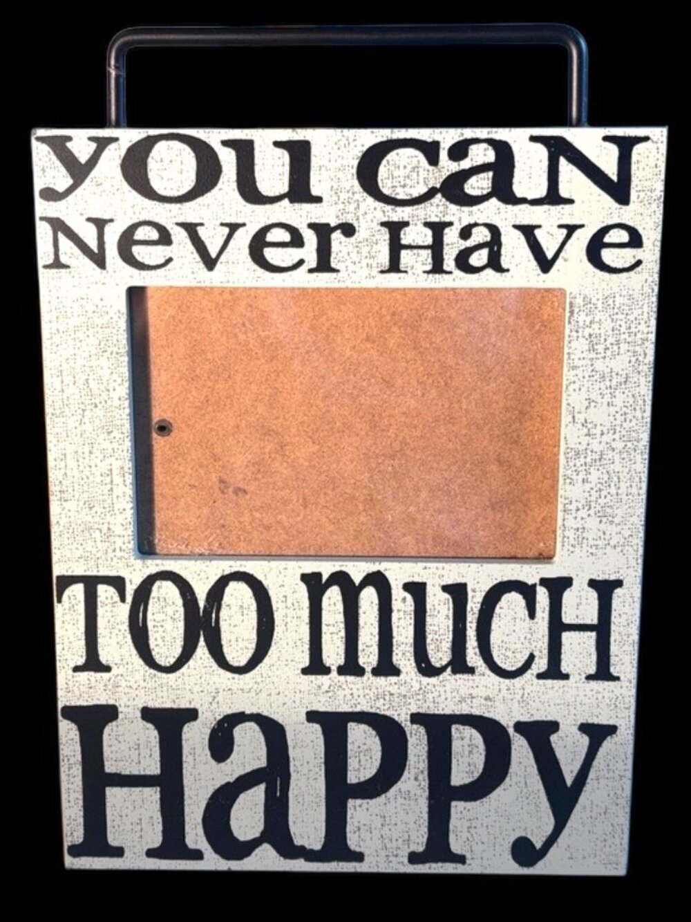 Rustic Wood Quote Photo Frame “You Can Never Have Too Much Happy”